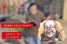 "Äerpel op dr Desch", meint Manni.