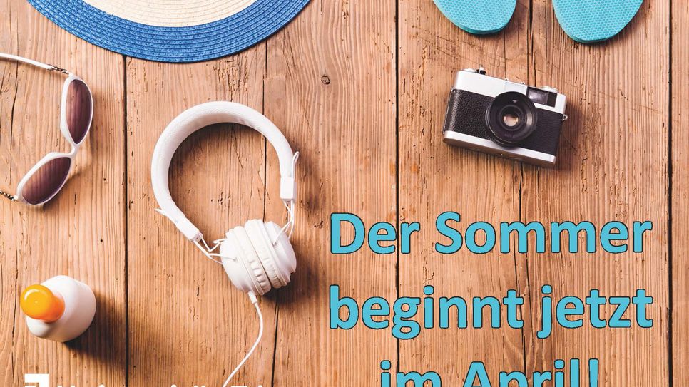 Foto: Kampagnenmotiv "Der Sommer beginnt im April"