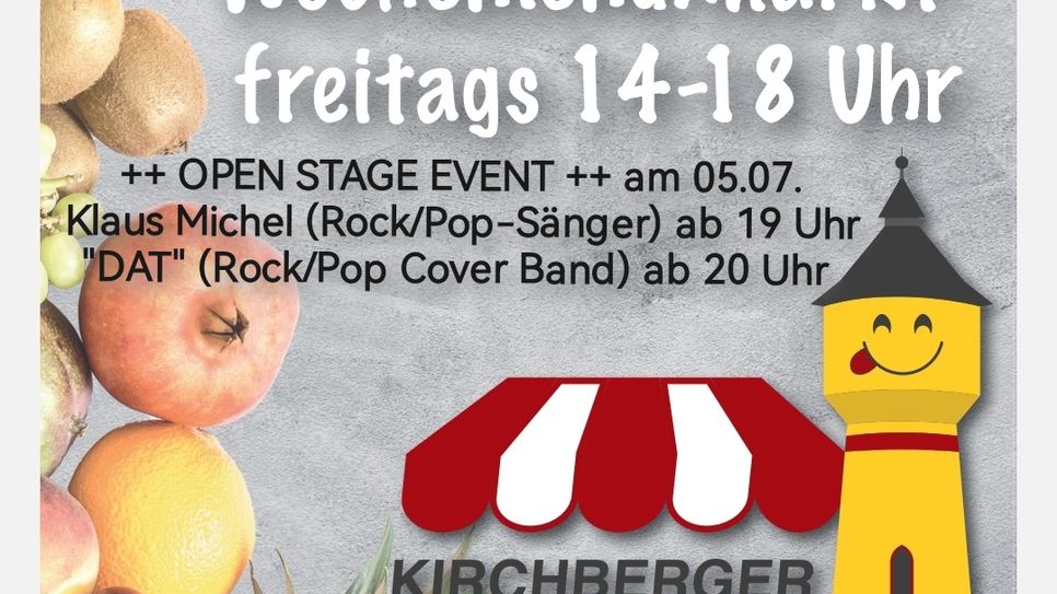 Kirchberger Wochenmarkt und Open Stage Event
