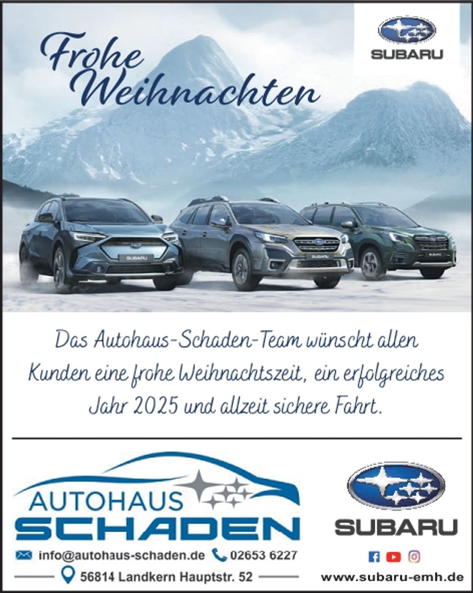 Das Autohaus Schaden Team wünscht 