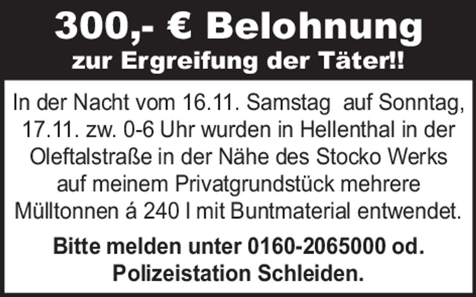 300,- € Belohnung zur Ergreifung der Tät