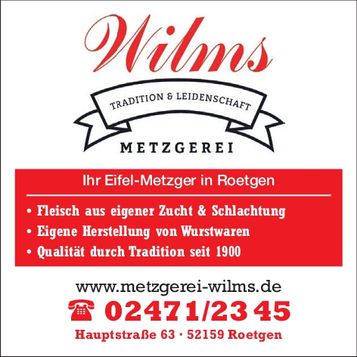 Wilms - Ihr Eifelmetzger...