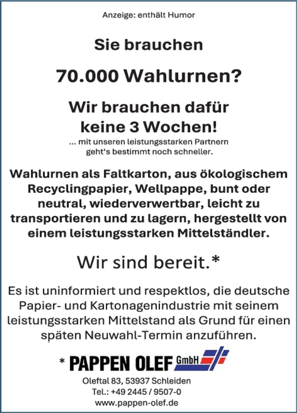 Sie brauchen 70.000 Wahlurnen?